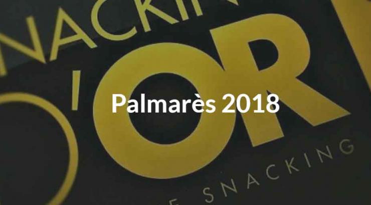 Snacking d'Or, découvrez le Palmarès Officiel 2018 qui vient de paraître 