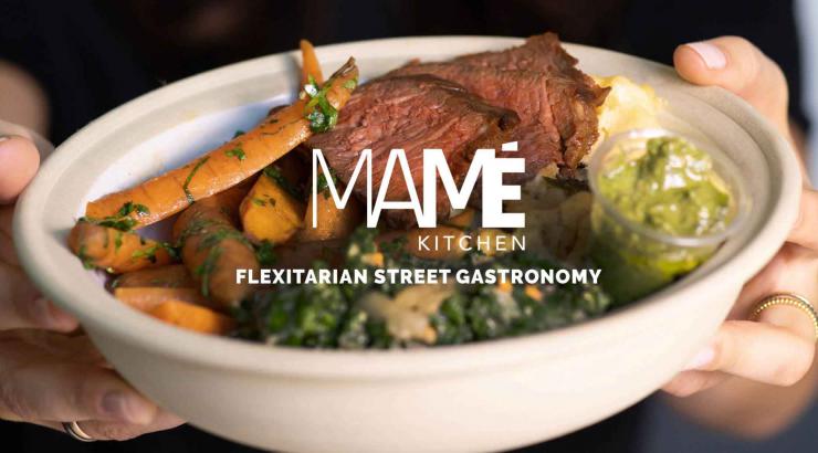 Le flexitarian street gastronomy selon Mamé Kitchen 