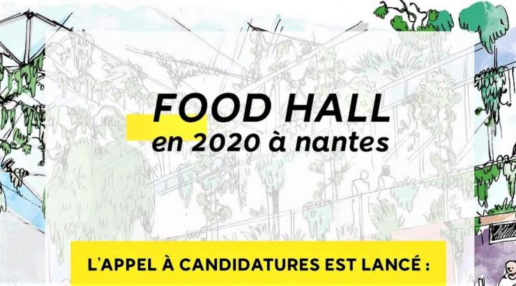 Nantes appelle à candidatures pour son prochain Food Hall