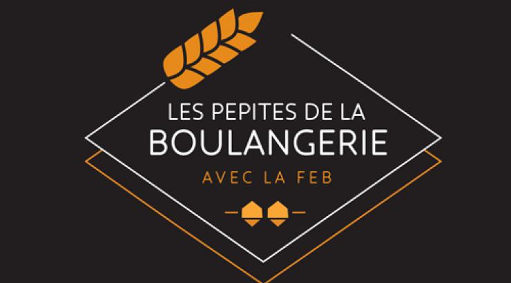 les pépites de la boulangerie moderne organisées par la FEB et Honoré Le Mag